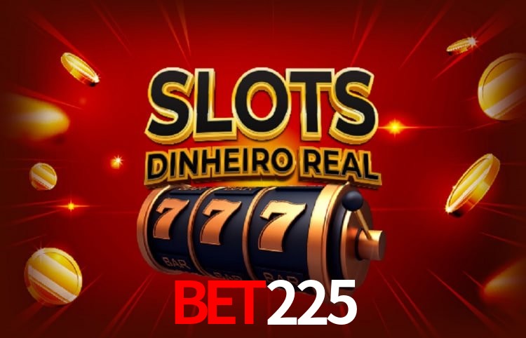 Sinta a adrenalina dos jogos de cassino com BET225